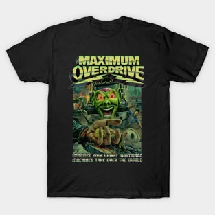 Maximum Overdrive, Classic Horror, (Version 2) T-Shirt